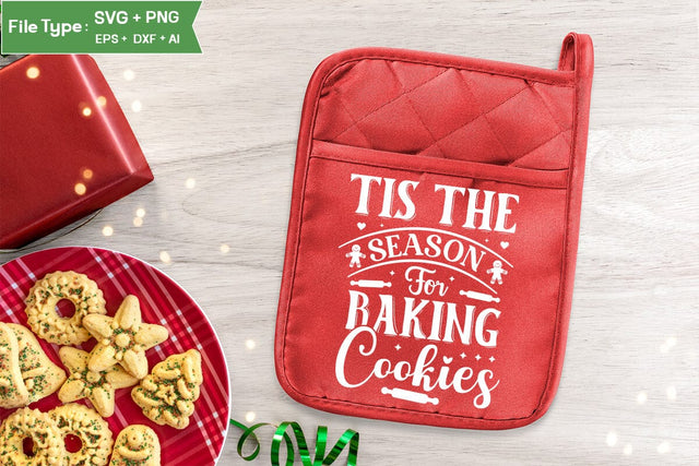 Tis The Season For Baking Cookies Pot Holder SVG Design, Christmas Pot Holder SVG Design, Christmas SVG, SVGs, Food & Drink, Print & Cut, Quotes and Sayings SVG DesignPlante 503 