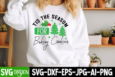 Tis the Season For Baking Cookies SVG Design, ,Christmas SVG cut file,Christmas Tree clipart,Farmhouse sign SVG,Christmas Svg SVG BlackCatsMedia 