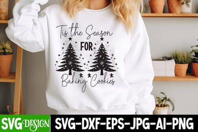 Tis The Season For Baking Cookies SVG Design, Christmas SVG Design,Christmas SVgs,Christmas Sublimation PNG,Merry Christmas SVG SVG BlackCatsMedia 