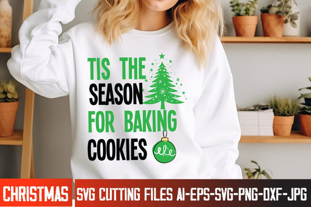 Tis the Season For Baking Cookies SVG Design, Christmas Svg,Christmas SVG cut file,Christmas Tree clipart,Farmhouse sign SVG,Christmas Svg Bundle,Christmas Svg Quote SVG BlackCatsMedia 