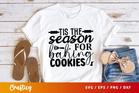 Tis the season for baking cookies SVG Design SVG Designangry 
