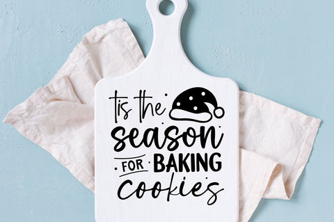 Tis the season for baking cookies SVG Design SVG Regulrcrative 