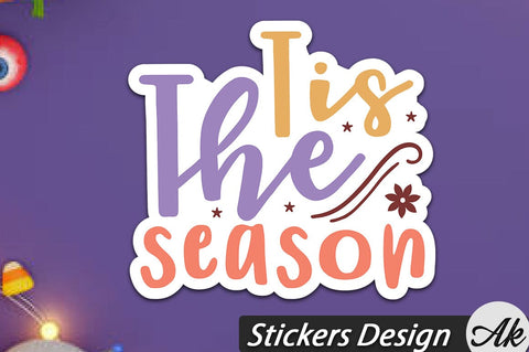 Tis the season Stickers Design SVG akazaddesign 