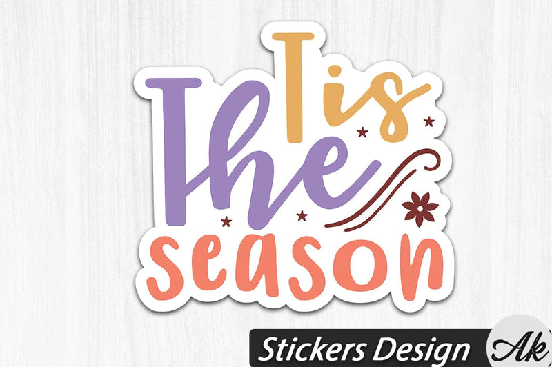 Tis the season Stickers Design SVG akazaddesign 