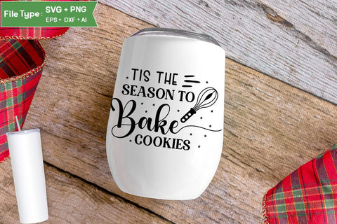 Tis The Season To Bake Cookies SVG Design, Funny Kitchen SVG Design, Valentine Kitchen SVG Design, SVGs,Quotes and Sayings,Food & Drink,On Sale, Print & Cut SVG DesignPlante 503 