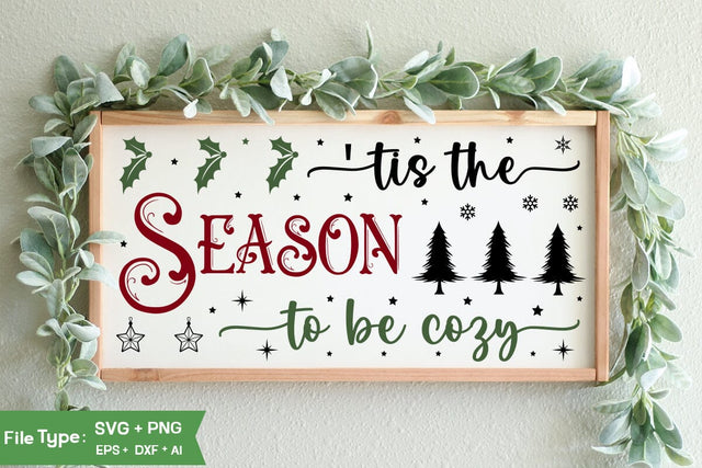 'Tis The Season To Be Cozy Sign SVG Design, Christian Round Ornaments, Nativity Christmas SVG Design, Christmas SVG Design, Christmas SVG Design SVG DesignPlante 503 