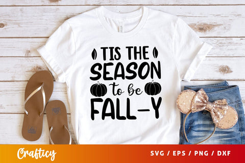 tis the season to be fall-y Svg Design SVG Designangry 