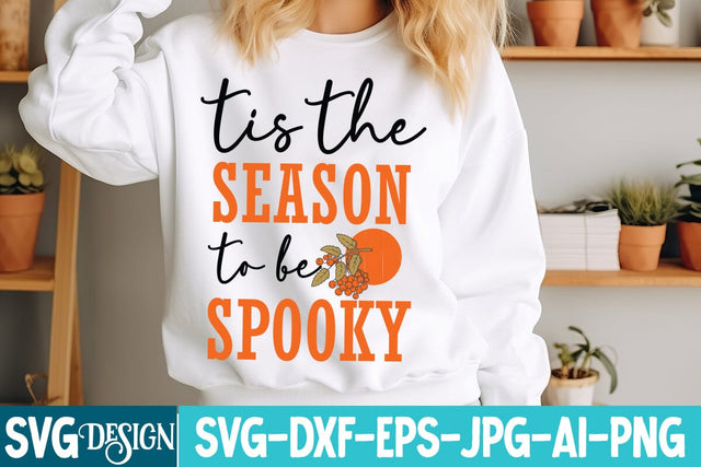 tis the Season to be Spooky SVG Design,tis the Season to be Spooky Sublimation Design,Halloween SVG Quotes,Halloween PNG, Halloween SVG SVG BlackCatsMedia 