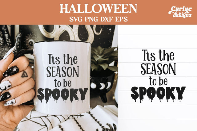 Tis the Season to be Spooky SVG SVG Carla C Designs 