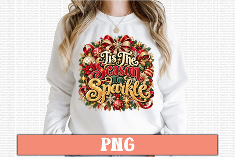 Tis The Season To Sparkle PNG Sublimation Craftlabsvg24 