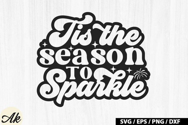 Tis the season to sparkle Retro SVG SVG akazaddesign 