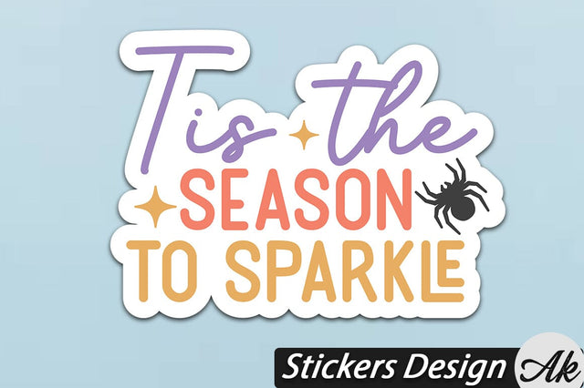 Tis the season to sparkle Stickers Design SVG akazaddesign 