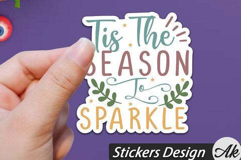 Tis the season to sparkle Stickers Design SVG akazaddesign 