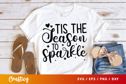 Tis the season to sparkle SVG Design SVG Designangry 