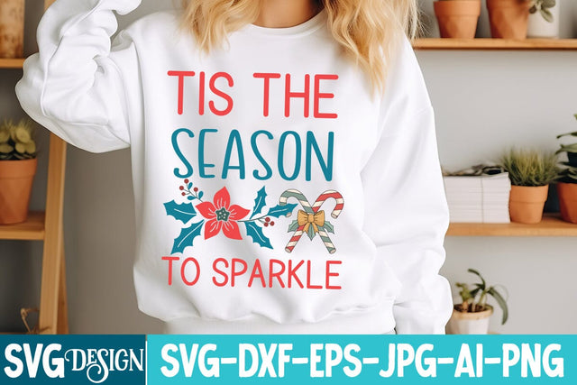 Tis the Season To Sparkle SVG Design,Christmas svg Design,Christmas SVG Design,Christmas Sublimation PNG,Christmas Sublimation Png SVG BlackCatsMedia 