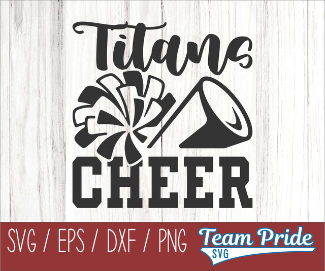 Titans Cheer SVG Digital Download Printable - SVG, EPS, DXF, PNG SVG Team Pride SVG 