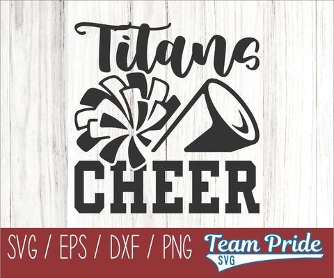 Titans Cheer SVG Digital Download Printable - SVG, EPS, DXF, PNG SVG Team Pride SVG 