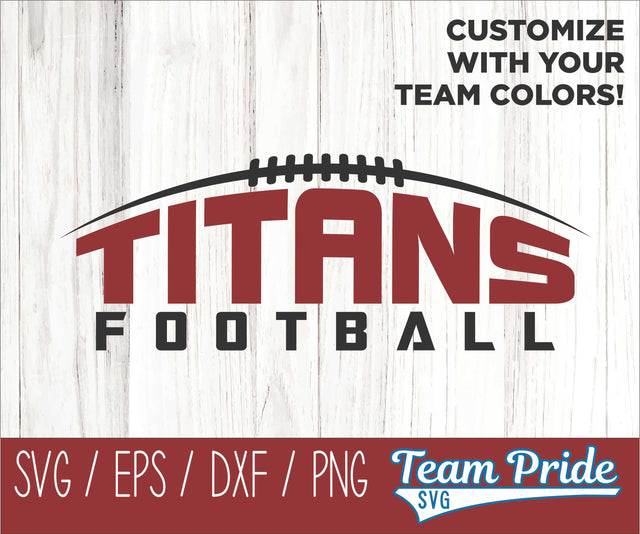 Titans Football SVG Digital Download Printable - SVG, EPS, DXF, PNG 2 SVG Team Pride SVG 