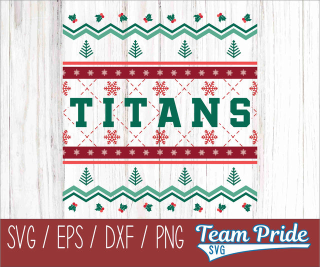 Titans Ugly Christmas Sweater Festive Holiday Design SVG, EPS, DXF, PNG SVG Team Pride SVG 
