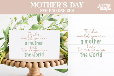 To me you're the world, Mother's Day SVG SVG Carla C Designs 