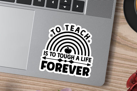 to teach is to tough a life forever SVG Angelina750 
