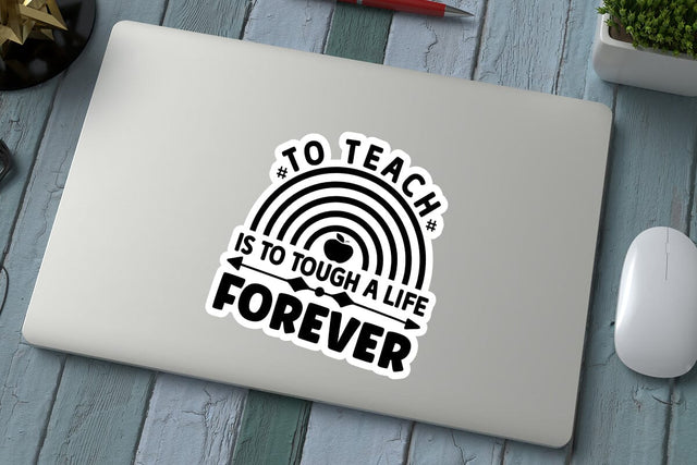 to teach is to tough a life forever SVG Angelina750 