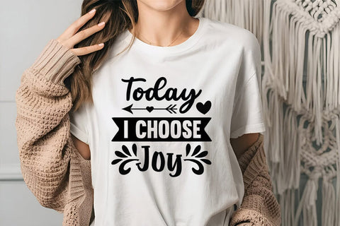 Today I Choose Joy SVG Angelina750 