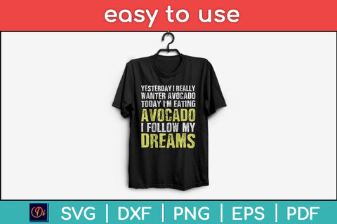 Today I'm Eating Avocado Vegan Keto Diet Svg Design SVG artprintfile 