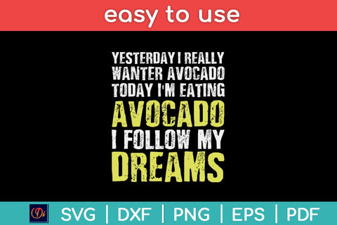 Today I'm Eating Avocado Vegan Keto Diet Svg Design SVG artprintfile 