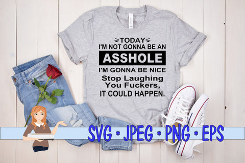 Today I'm Not Going to Be a .... SVG Family Creations 