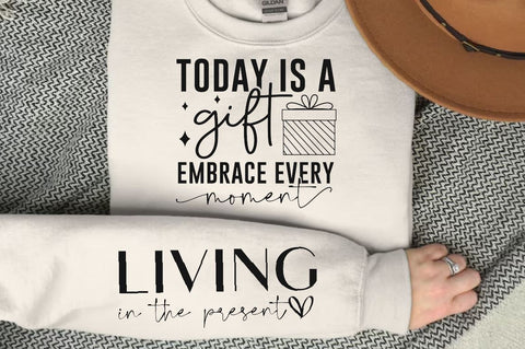 Today is a Gift Embrace Every Moment Sleeve SVG Design, Inspirational sleeve SVG, Motivational Sleeve SVG Design, Positive Sleeve SVG SVG Regulrcrative 