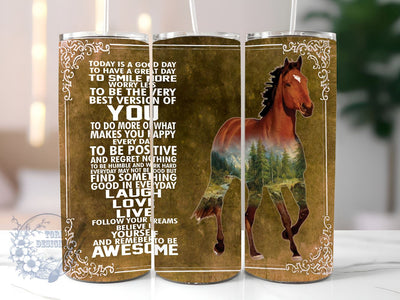 Today Is A Good Day Natural Horse 20oz Tumbler Wrap Sublimation Design, Natural Horse Tumbler, Instant Digital Download Sublimation ToriDesigns 