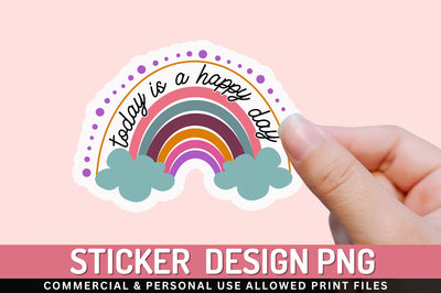 Today is a happy day Sticker Design Sublimation Regulrcrative 