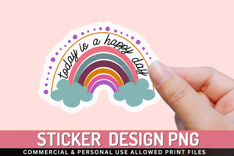 Today is a happy day Sticker Design Sublimation Regulrcrative 