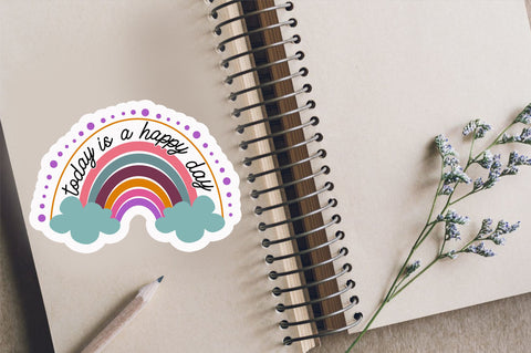 Today is a happy day Sticker Design Sublimation Regulrcrative 