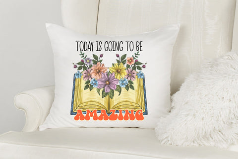 Today is Going to Be Amazing, Positive Sublimation Sublimation CraftLabSVG 