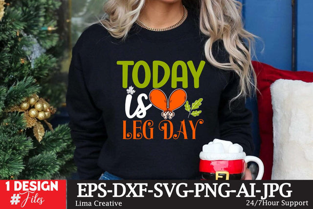 Today Is Leg Day SVG Cut File SVG Insomnia Std 