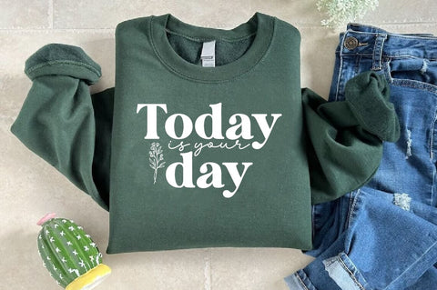 Today is your day SVG Design SVG Designangry 
