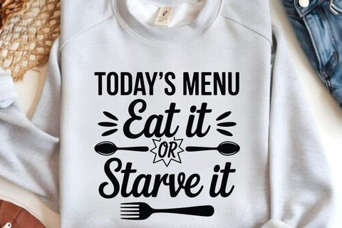 Todays Menu Eat It Or Starve It SVG Angelina750 