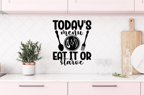 Todays menu eat it or starve SVG Design SVG Designangry 