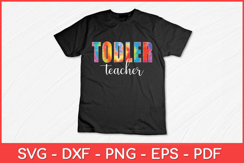 Toddler Teacher Tie Dye Appreciation Day Back To School Svg File SVG artprintfile 