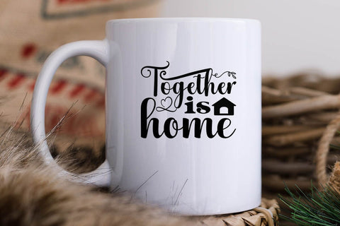 Together is home SVG Angelina750 