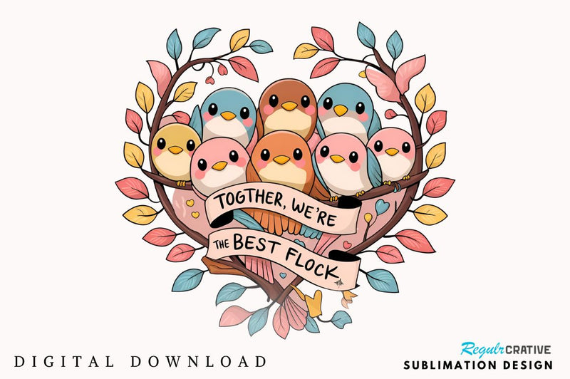 Together we’re the best flock Sublimation Design Sublimation Regulrcrative 