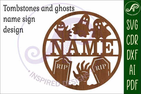Tombstones and ghosts name sign svg laser SVG APInspireddesigns 