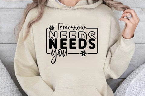 Tomorrow Needs You SVG Angelina750 