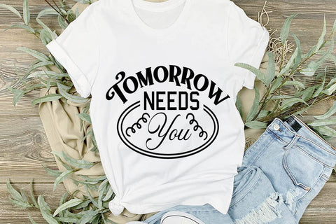 Tomorrow Needs You SVG Angelina750 
