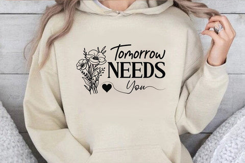 Tomorrow Needs You SVG Angelina750 