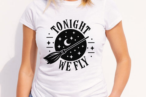 Tonight We Fly| Funny Halloween Witch SVG Cutting Files. SVG CosmosFineArt 
