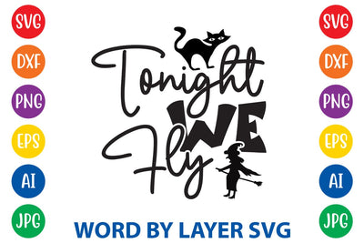 Tonight We Fly SVG Rafiqul20606 