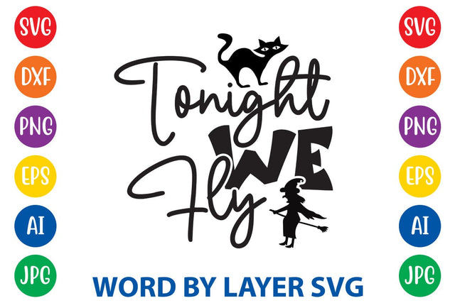 Tonight We Fly SVG Rafiqul20606 